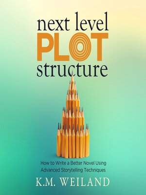 cover image of Next Level Plot Structure